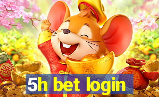 5h bet login